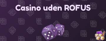Opdag de bedste casinoer uden rofus Opdag de bedste casinoer uden rofus